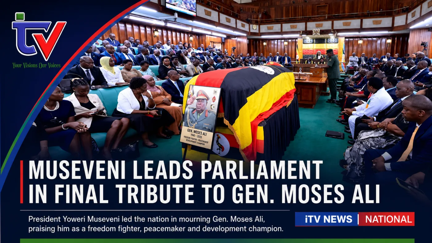 Museveni Leads Parliament in Final Tribute to Gen. Moses Ali