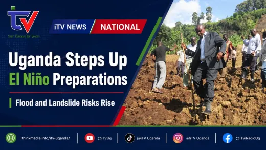 Uganda Steps Up El Niño Preparations as Flood and Landslide Risks Rise